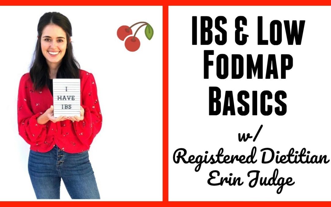 IBS & LOW FODMAP DIET BASICS