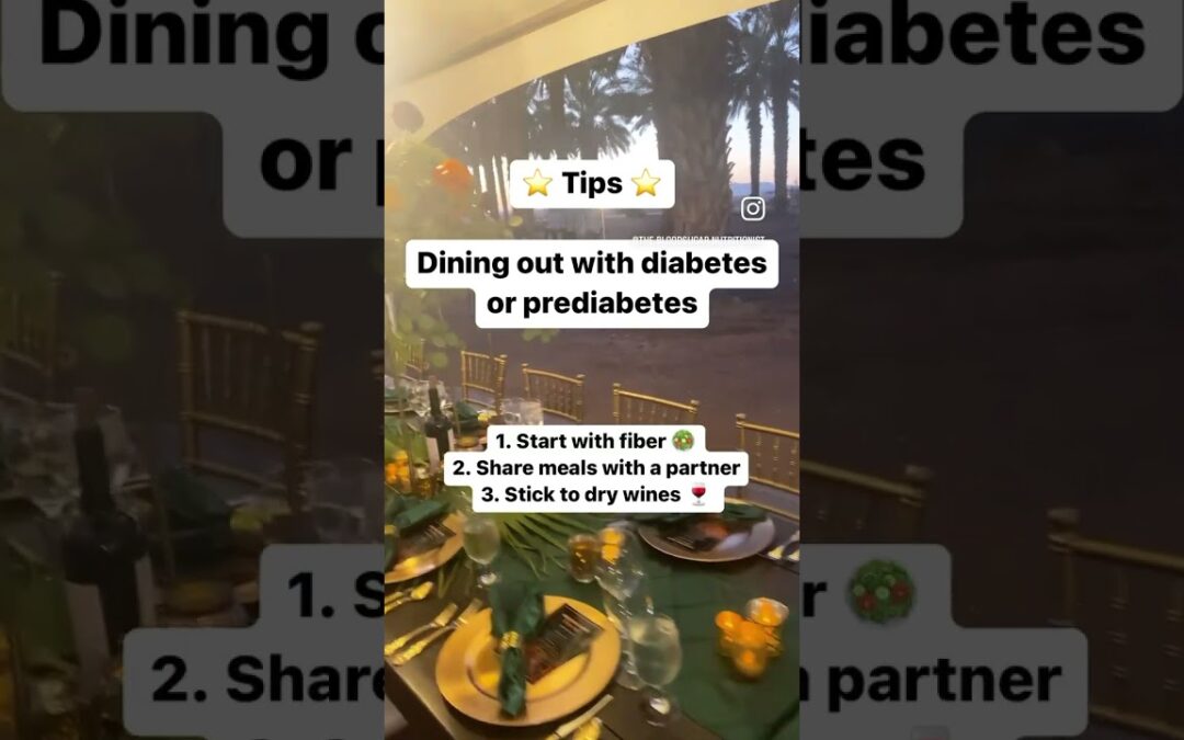 Dining Out With Diabetes #diningout #diabetestips #type2diabetes #prediabetes #dietitiantips